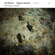 Sigbjørn Apeland og Nils Økland: Lysøen - hommage á Ole Bull (ECM, 2011)