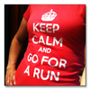 Keep calm and go for a run