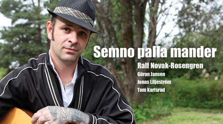 Ralf Novak-Rosengren - Semno palla mander (Etnisk Musikklubb, 2011) 