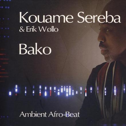 Kouame Sereba - Bako (Etnisk Musikklubb, 2010)