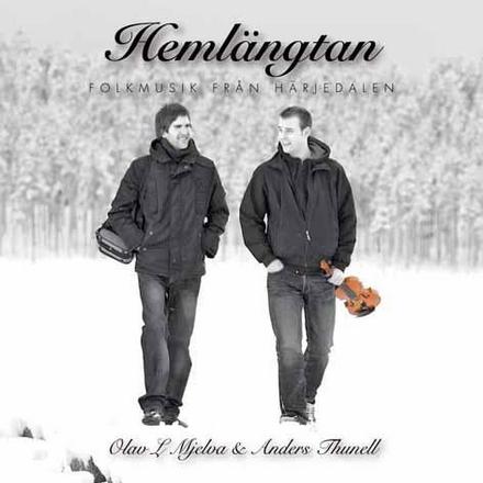 Olav L Mjelva og Anders Thunell - Hemlängtan (Nadir Records, 2009)