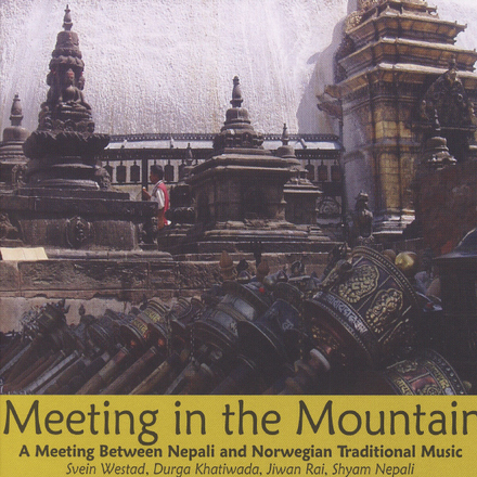 Svein Westad - Meeting In The Mountain (Etnisk Musikklubb, 2009)