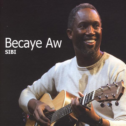 Becaye Aw - Sibi (Etnisk Musikklubb, 2009)