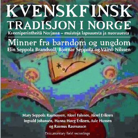Cd-cover Kvenskfinsk tradisjon i Norge