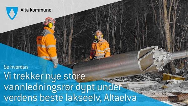 Vi trekker nye store vannledningsrør under Altaelva