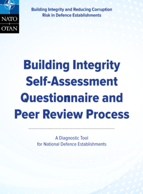 NATO The NATO Building Integrity Self Assessment Questionnaire and Peer Review Process