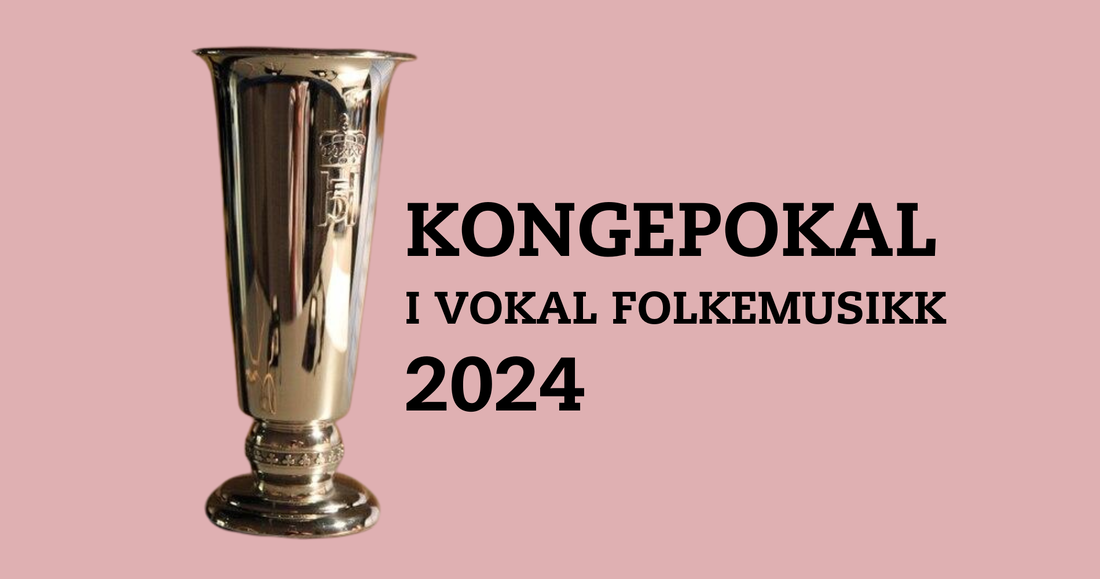 kongepokal i vokal folkemusikk 2024