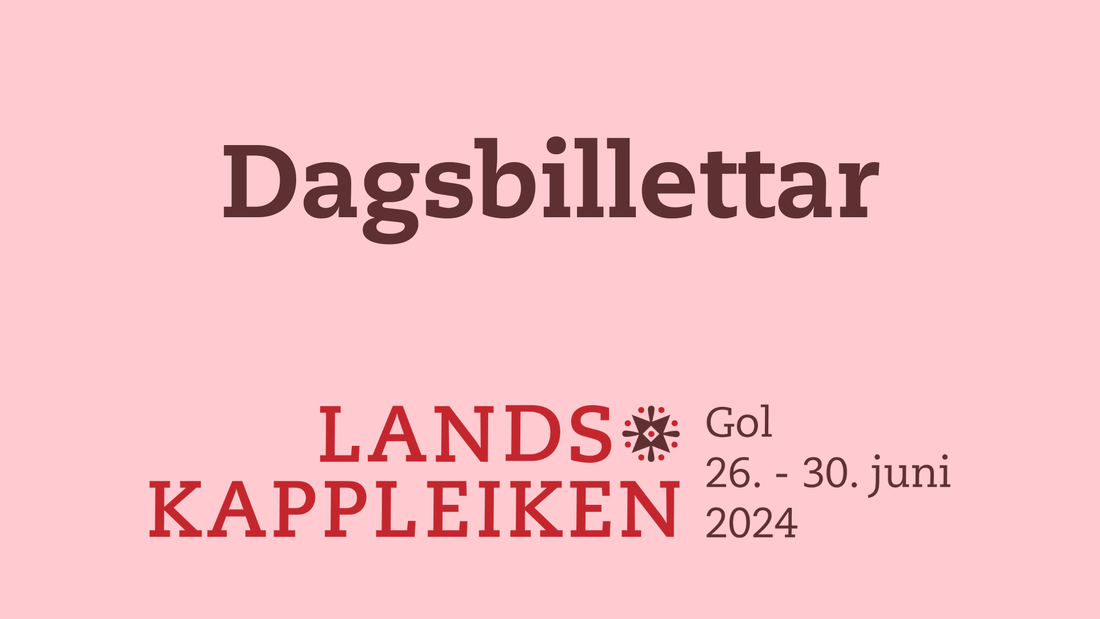 dagsbillettar landskappleiken 24