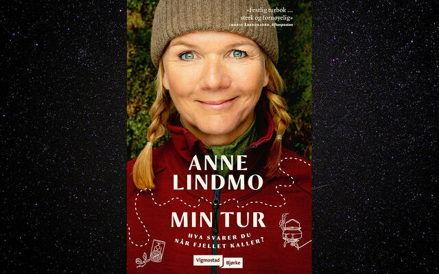 Anne Lindmo deler sin egen turglede med leserne i boka «Min tur».