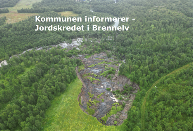 Bilde av området hvor det gikk jordskred i Brennelva, med teksten "Kommunen informerer - jordskredet i Brennelva"