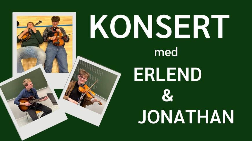 Konsert med Erlend og Jonathan