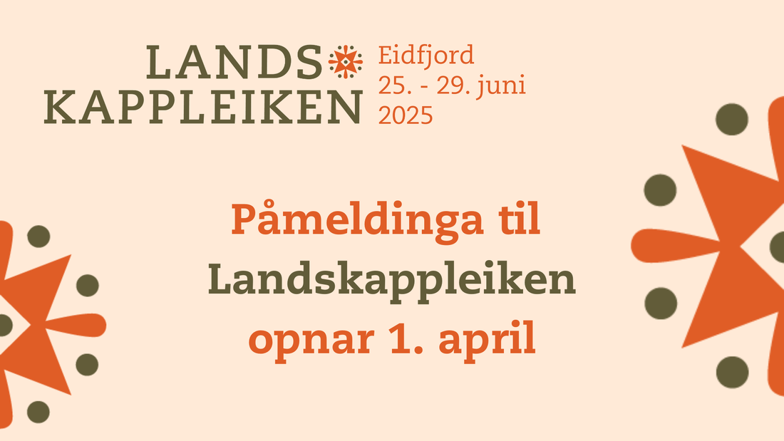 Påmeldinga til Landskappleiken opnar 1. april