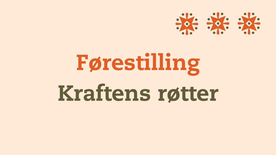 Kraftens røtter