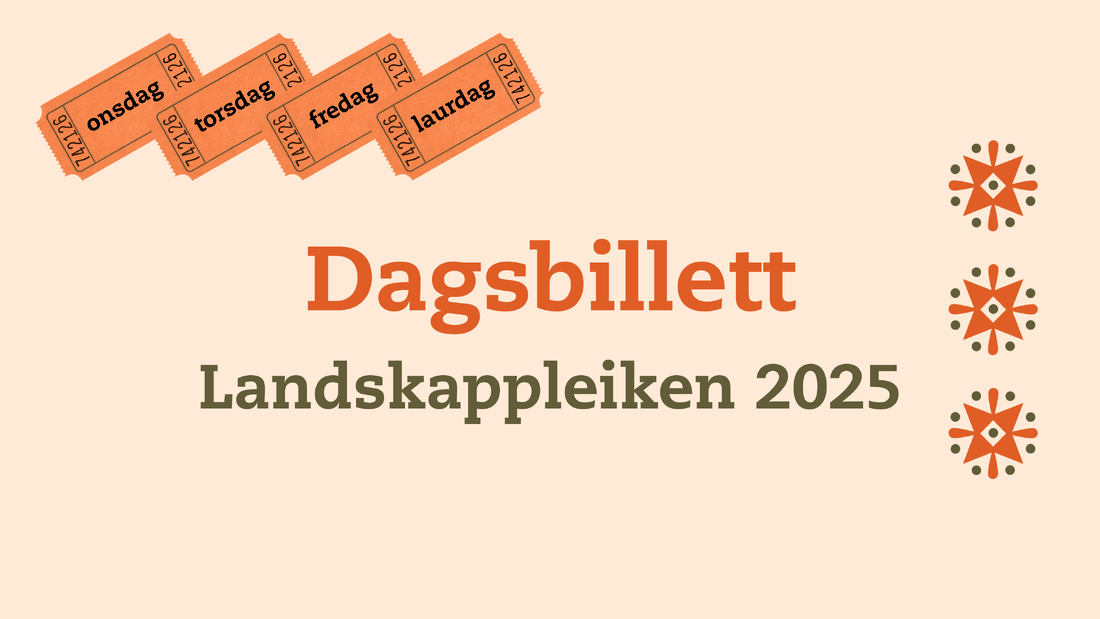 dagsbillettar landskappleiken 25