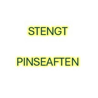 Tekst: Stengt pinseaften