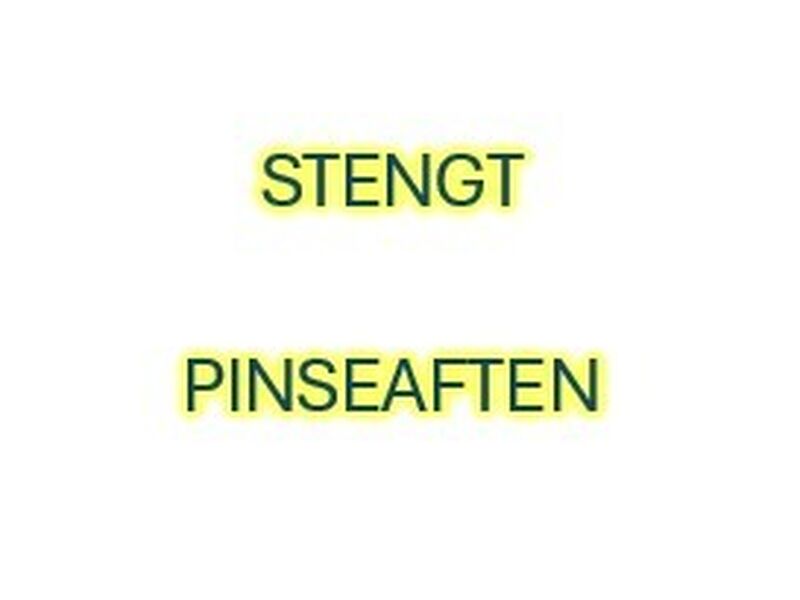 Tekst: Stengt pinseaften