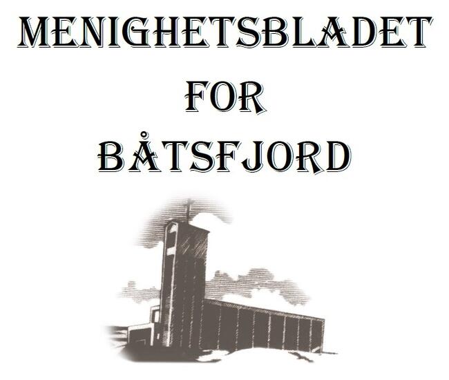 På bilde: Båtsfjord Kirke. Tekst med "Båtsfjord Menighets Blad