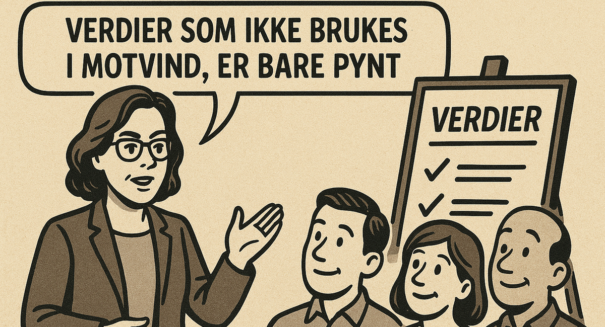 Verdier og strategi får først kraft når de styrer valgene som tas i hverdagen – også når det koster.