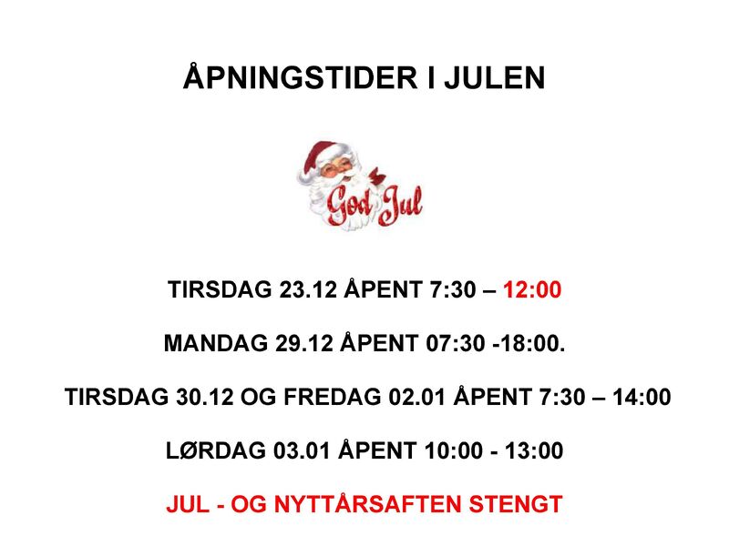 Nissehode, GOD JUL, tekst åpningstider på Erikstemmen i jula