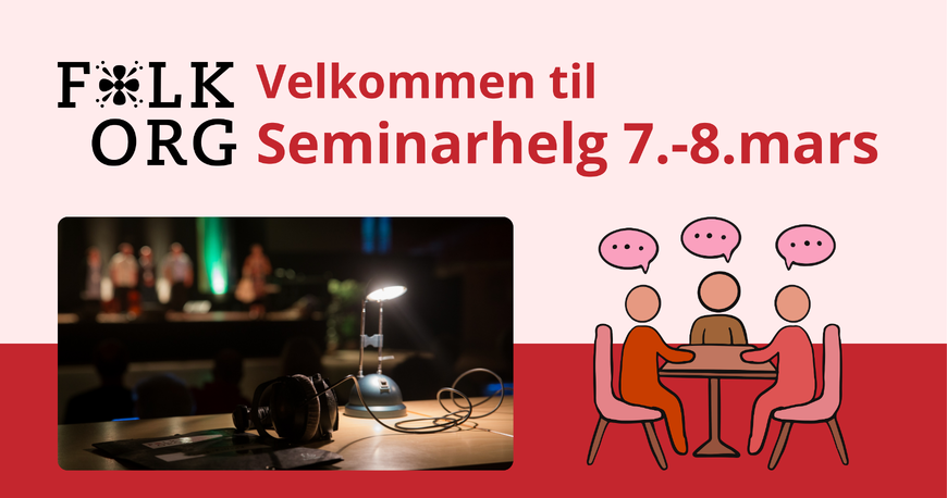 Seminarhelg i FolkOrg