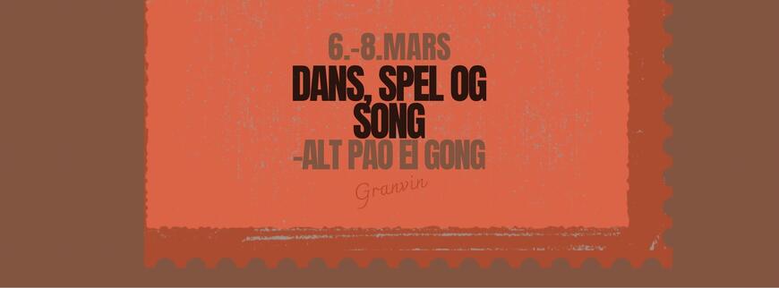 Dans, spel og song alt pao ein gong