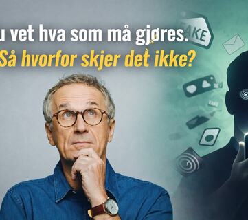 Endringer feiler i hverdagen. Det er vanene dine som avgjør om noe faktisk skjer. (Foto: istock.com)