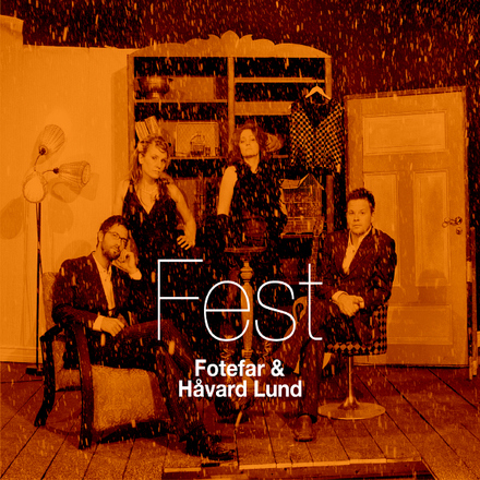 Fest_Fotefar_og_håvard_lund_foto_kkv